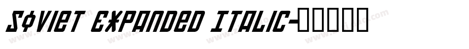 Soviet Expanded Italic字体转换